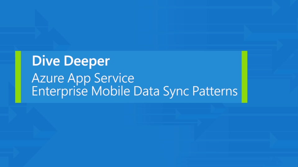 Azure App Service: enterprise mobile data sync 