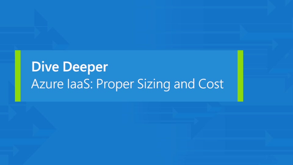 Azure IaaS: proper sizing and cost