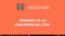 Windows 10: La comunidad del core