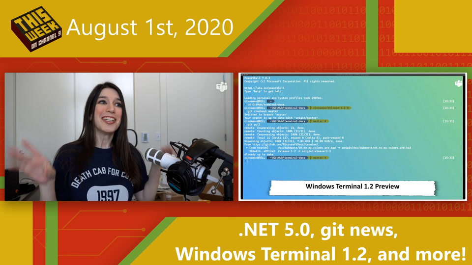 TWC9: .NET 5.0 Preview 7, Git News, Windows Terminal 1.2, and more!