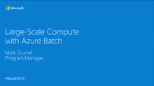 Large-Scale Compute with Azure Batch
