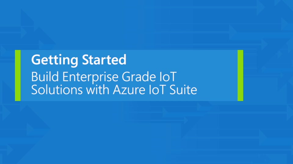 Introducing the Microsoft Azure IoT Suite