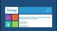 Private Cloud Service Delivery and Automation with Microsoft System Center 2012